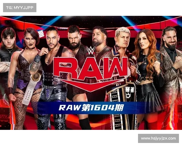 WWE RAW最新激战夜巨星云集擂台争霸高潮迭起精彩无限 WWE RAW最新激战夜巨星云集擂台争霸高潮迭起精彩无限